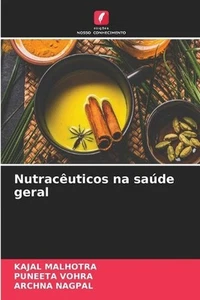 Nutracuticos na sade geral by Kajal Malhotra Paperback Book - Picture 1 of 1