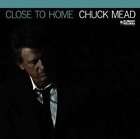Chuck Mead - Close To Home NEW CD *save with combined shipping*