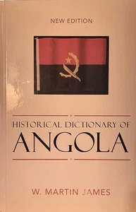Historical Dictionary of ANGOLA (Hardcover, 2004) W. Martin James - Bild 1 von 2
