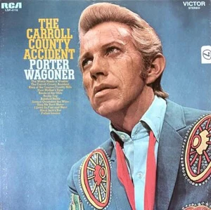 PORTER WAGNER HAND SIGNED AUTOGRAPH LP ALBUM "THE CARROLL COUNTY ACCIDENT" - Picture 1 of 2
