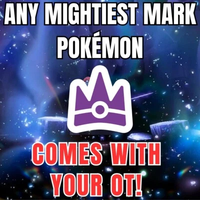 Pokémon Scarlet and Violet ⭐️ ANY MIGHTIEST MARK ⭐️ 7 STAR TERA RAID ⭐️ - Image 1 of 4