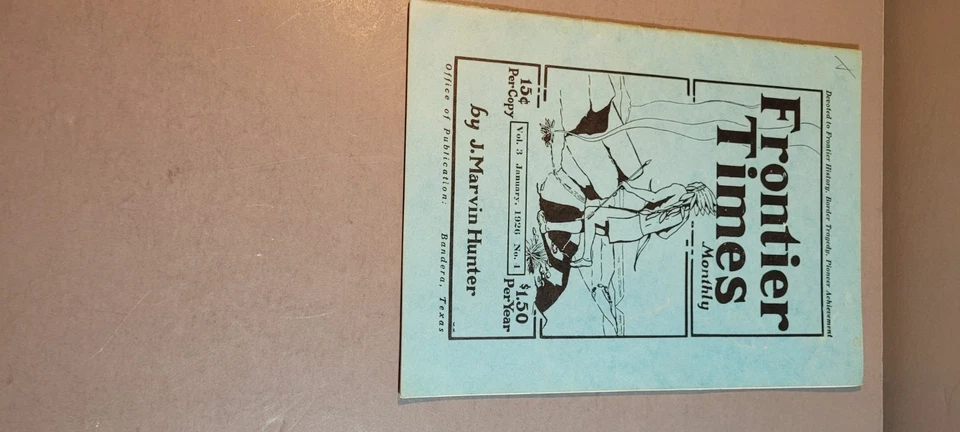 VTG January 1926 Frontier Times Monthly Texas History Magazine by Marvin Hunter - Image 1 of 4