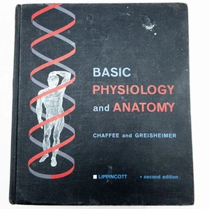 BASIC PHYSIOLOGY AND ANATOMY By Chaffee and Greisheimer HC Illistrated 1969 - Picture 1 of 22