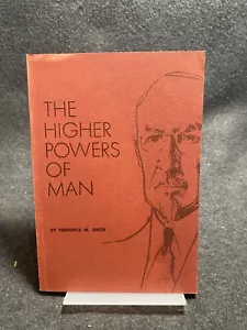 The Higher Powers of Man by Frederick M. Smith - Imagen 1 de 1