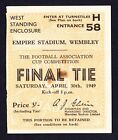 1949 FA Cup Final LEICESTER CITY v WOLVES *Fair/Good Condition Ticket*