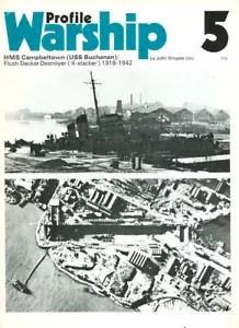 WARSHIP PROFILE 5 HMS CAMPBELTOWN ST. NAZAIRE RAID NORMADIE DRYDOCK MTB VC MODS - Picture 1 of 3