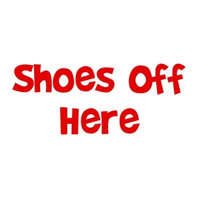 Shoes Off Here Sticker Decal - Image 1 of 3