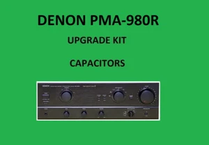 Stereo Amplifier DENON PMA-980R Repair KIT - all capacitors - Picture 1 of 16