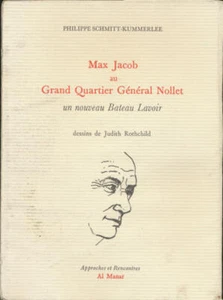 Max Jacob au Grand Quartier General Nollet : Un nouveau Bateau Lavoir Approche.. - Picture 1 of 1