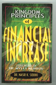 Kingdom Principles Of Financial Increase Paperback Book by Dr. Nasir Siddiki LR - Picture 1 of 3