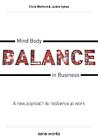 Chris Welford Jackie Sykes Mind Body Balance in Business (Tapa blanda)