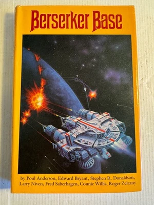 Berserker Base HCDJ Very Good UNREAD BCE Book Club Edition Fred Saberhagen - Image 1 of 4