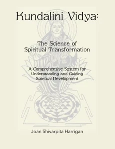Kundalini Vidya the Science of Spiritual Transformation: a Comprehensive System  - Picture 1 of 12