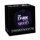 Thornwatch: Dark of the Wood - Brand New & Sealed