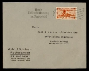 DR WHO 1935 GERMANY SAAR SLOGAN CANCEL TO ASCHAFFENBURG m17650 - Picture 1 of 2