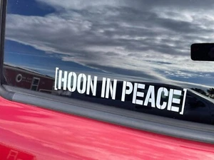 HOON IN PEACE Ken Block Die-cut Car Window Sticker. Buy 2 Get 1 FREE ! ! - Picture 1 of 2