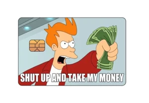 Sh*t Up And Take My Money Credit Card Skin / Cover Decal Sticker *SMALL CHIP - Picture 1 of 2