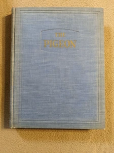 The Pigeon, Wendell Mitchell Levi, SIGNED, 2nd Edition, 1945, Hardcover, Rare - Picture 1 of 11