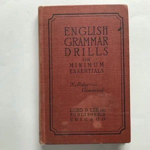 English Grammar Drills on Minimum Essentials by Holliday and Camenisch 1922 - Picture 1 of 7
