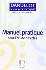Georges Dandelot Manuel Pratique Pour Letude Des Cles (IMPORTATION UK) Livre NEUF