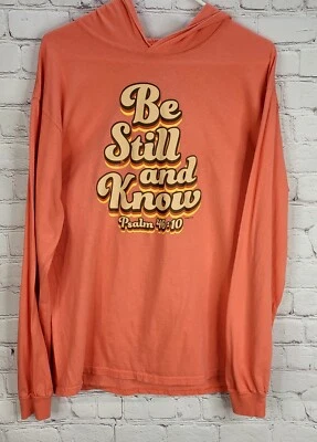 Be still and know Psalm 46:10 Womens L Coral Long Sleeve Hoodie T Shirt - Image 1 of 4