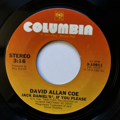David Allan Coe - Jack Daniel's, If You Please 1979 Columbia 45 rpm 3-10911 - Image 1 of 4