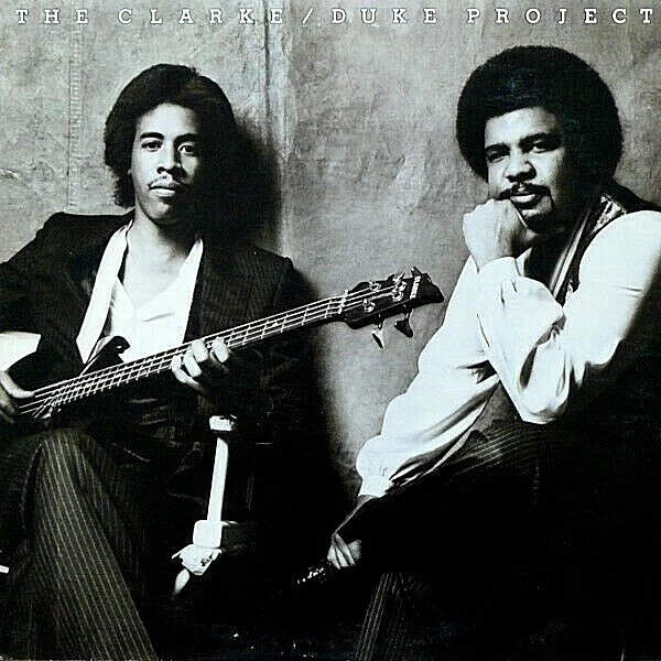 STANLEY CLARKE & GEORGE DUKE "THE CLARKE/DUKE PROJECT" PREMIUM USED LP (NM/EX) Foto 1 de 1