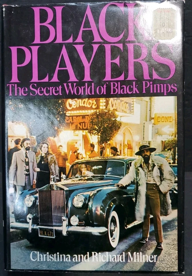 Christina and Richard MILNER / Black Players The Secret World of Black Pimps 1st - Image 1 of 4