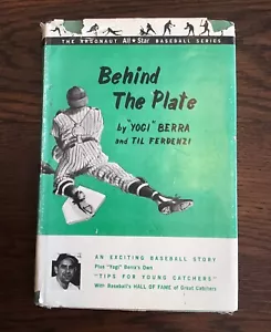 1962 Behind the Plate by Yogi Berra Signed by Yogi 1st Edition Baseball Book HOF - Picture 1 of 5