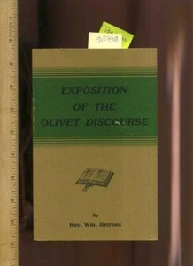 Exposition of the Olivet Discourse * William Beirnes * Faith Teachings Christian - Picture 1 of 3