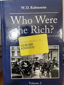 Who Were the Rich? : 1825-1839, Hardcover by Rubenstein, W. D., New - Picture 1 of 2