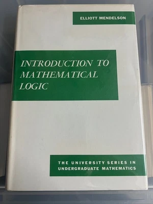 INTRODUCTION TO MATHEMATICAL LOGIC - ELLIOTT MENDELSON - HB WITH DUSTJACKET - Image 1 of 2