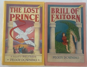 Peggy Downing - Brill of Exitorn & The Lost Prince - 2 Book Lot - Imagen 1 de 5