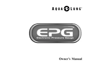Aqua Lung EPG Digital Electronic Pressure Gauge Scuba Dive Printed Manual - Picture 1 of 4