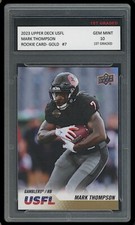 MARK THOMPSON 2023 UPPER DECK USFL 1ST GRADED 10 ROOKIE CARD RC GOLD GAMBLERS