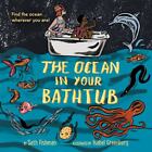 The Ocean in Your Bathtub by Fishman, Seth