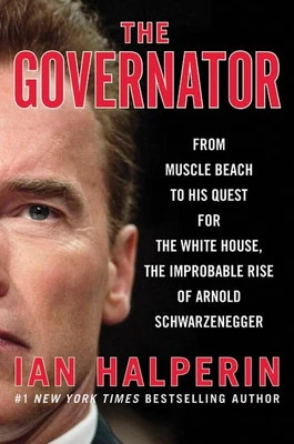 The Governator: From Muscle Beach to His Quest for t... by Ian Halperin Hardback - Image 1 of 2