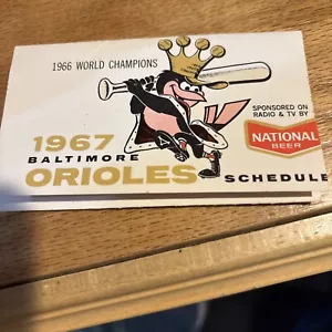 Baltimore Orioles 1967 pocket schedule 1966 World Champions National Beer - Picture 1 of 2