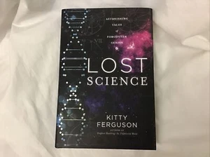 Lost Science: Astonishing Tales of Forgotten Genius (Hardcover) - Imagen 1 de 4