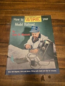vintage model railroad book ** HOW TO WIRE YOUR MODEL RAILROAD TRAIN SET UP - Picture 1 of 6