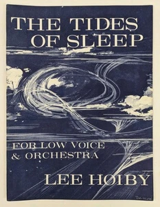 The Tides of Sleep for Low Voice and Orchestra (Piano Reduction) Lee Hoiby 1967 - Picture 1 of 6