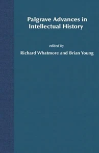 R. Whatmore Palgrave Advances in Intellectual History (Hardback) (UK IMPORT) - Picture 1 of 1
