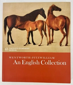 WENTWORTH FITZWILLIAM - AN ENGLISH COLLECTION Calouste Gulbenkina Museum 2015 - Picture 1 of 16