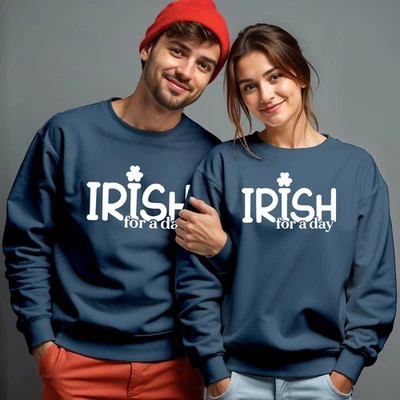 Hombre Mujer Irlandés Por Un Día Divertido Día de San Patricio Sudadera... - Imagen 1 de 4
