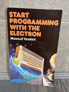 Acorn Book - Start programming with the Electron, Masoud Yazdani 1983 Rare Used - Picture 1 of 10