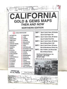Northern California Gold & Gems Maps Then and Now