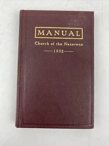 1932 Manual Of The Church Of The Nazarene History Constitution Government Ritual - Picture 1 of 16