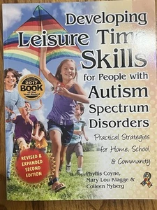 Developing Leisure Time Skills for People with Autism : by Phyllis Coyne, - Bild 1 von 6
