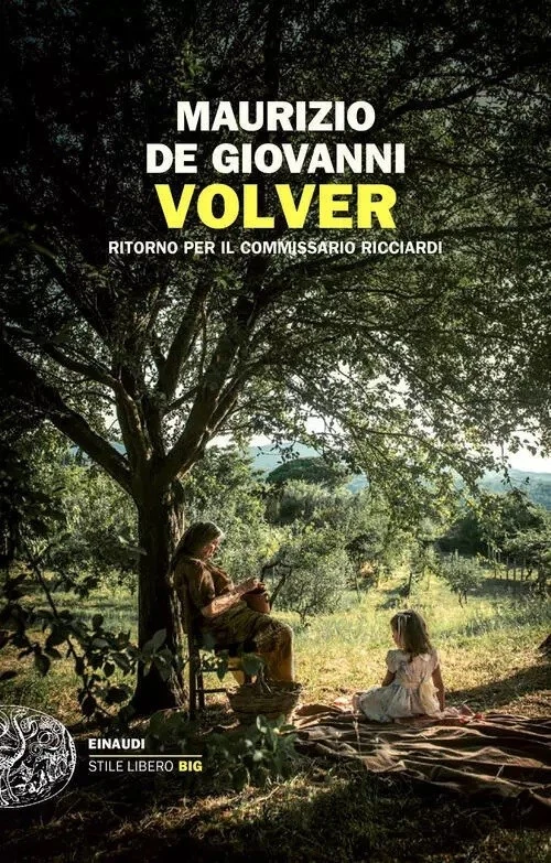 LN- VOLVER RICCIARDI - MAURIZIO DE GIOVANNI- EINAUDI- STILE LIBERO BIG- B- YPL43 - Immagine 1 di 1