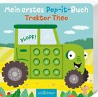 Mein erstes Pop-it-Buch ? Traktor Theo: Plopp! | Ein erstes Spielbuch fr kleine